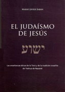 EL JUDAISMO DE JESUS