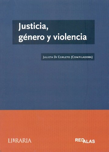 JUSTICIA GENERO Y VIOLENCIA