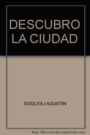 DESCUBRO LA CIUDAD
