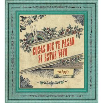 Cosas Que Te Pasan Si Estas Vivo