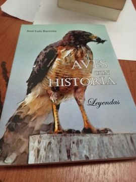 AVES CON HISTORIA - LEYENDAS