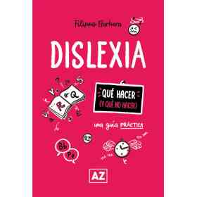 Dislexia: Una Guia Practica