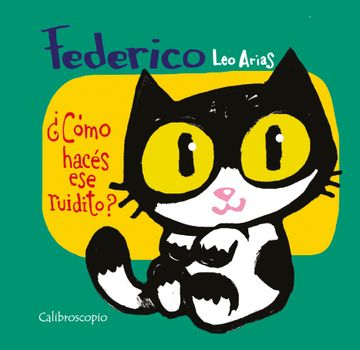 FEDERICO COMO HACES ESE RUIDITO ?