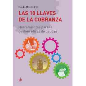 Las 10 Llaves De La Cobranza