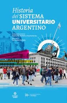 HISTORIA DEL SISTEMA UNIVERSITARIO ARGEN