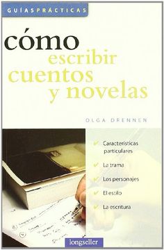COMO ESCRIBIR CUENTOS Y NOVELAS