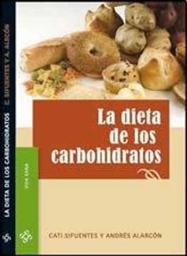 DIETA DE LOS CARBOHIDRATOS