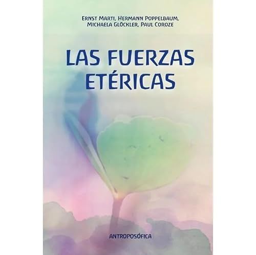 LAS FUERZAS ETERICAS