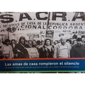 LAS AMAS DE CASA ROMPIERON EL SILENCIO