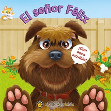 EL SEÑOR FELIX