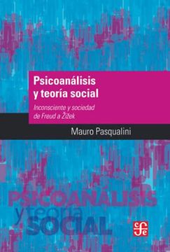 Psicoanalisis Y Teoria Social