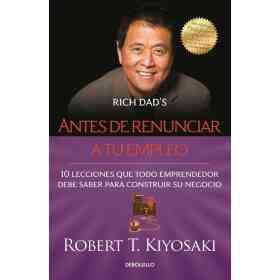Antes De Renunciar a Tu Empleo
