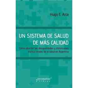 Un Sistema De Salud De Mas Calidad