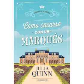Como Casarse Con Un Marques (Agentes De La Corona #2)
