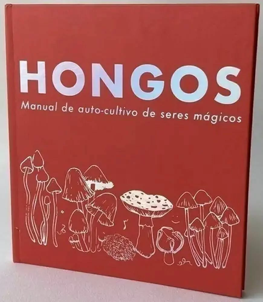 HONGOS - MANUAL DE AUTOCULTIVO DE SERES