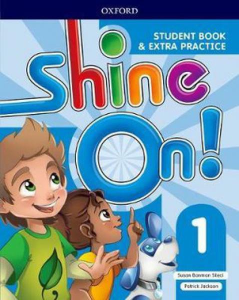 SHINE ON!: LEVEL 1. STUDENT BOOK WITH EX
