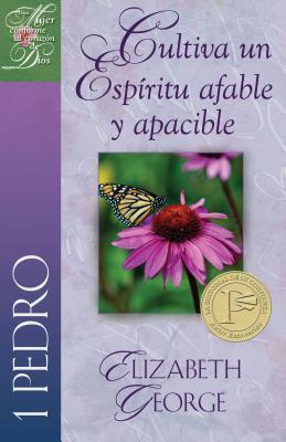 CULTIVA UN ESPIRITU AFABLE Y APACIBLE