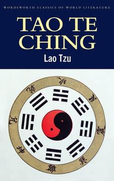 Tao Te Ching (Wordsworth Classics of World Literature) (en Inglés)