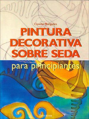 PINTURA DECORATIVA SOBRE SEDA