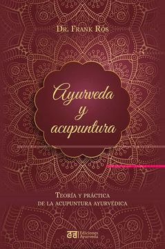 AYURVEDA Y ACUPUNTURA