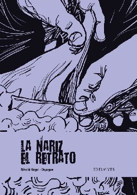 La Nariz / El Retrato (Spanish Edition)