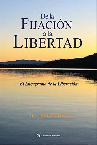 DE LA FIJACION A LA LIBERTAD