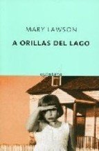A ORILLAS DEL LAGO