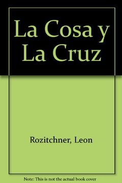 LA COSA Y LA CRUZ