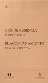 GRIS DE AUSENCIA - EL ACOMPAÑAMIENTO