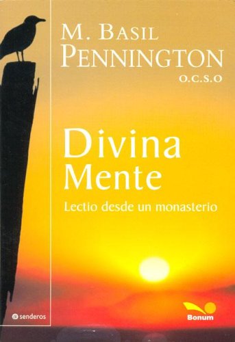 DIVINA MENTE - LICTIO DESDE UN MONASTERI
