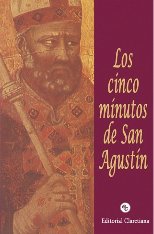 LOS CINCO MINUTOS DE SAN AGUSTIN