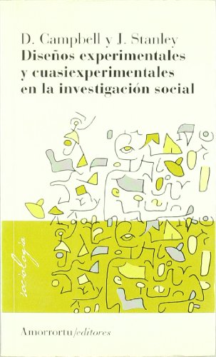 Diseños Experimentales Y Cuasiexperimentales en La Investigación Social
