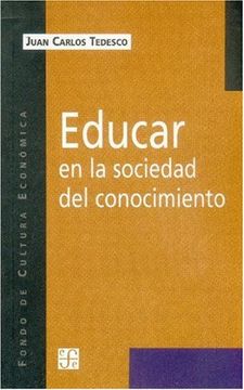 EDUCAR EN LA SOCIEDAD DEL CONOCIMIENTO
