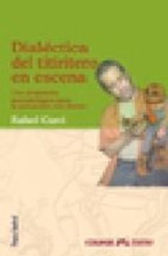 DIALECTICA DEL TITIRITERO EN ESCENA