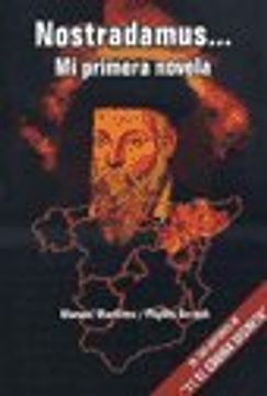 NOSTRADAMUS MI PRIMERA NOVELA