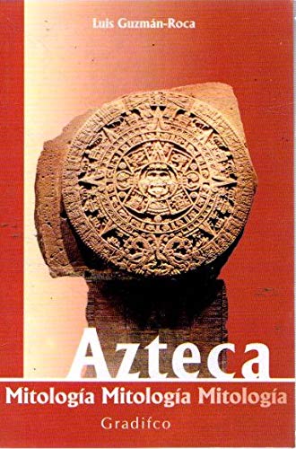 MITOLOGIA AZTECA