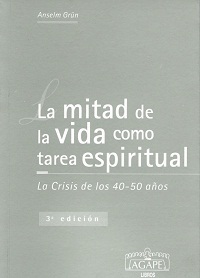 MITAD DE LA VIDA COMO TAREA ESPIRITUAL