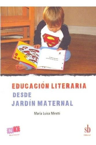 EDUCACION LITERARIA DESDE JARDIN MATERN.