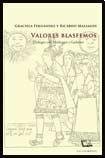 VALORES BLASFEMOS