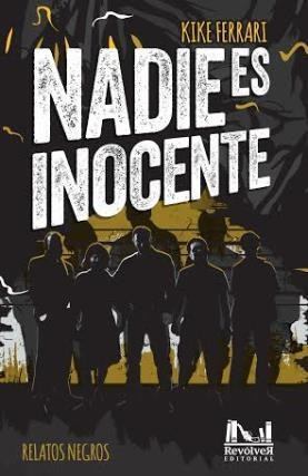 NADIE ES INOCENTE