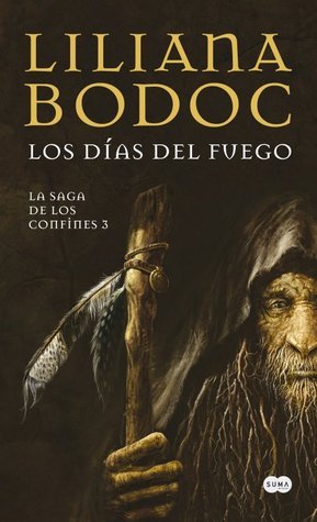 DIAS DEL FUEGO 3 SAGA DE LOS CONFINES