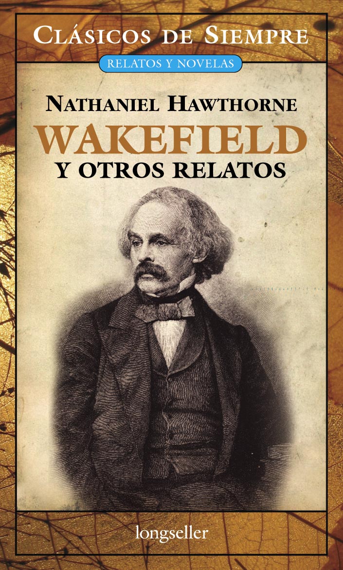 WAKEFIELD Y OTROS RELATOS