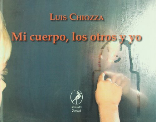 MI CUERPO, LOS OTROS Y YO