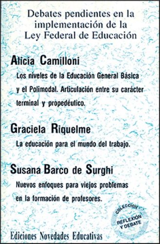 DEBATES PENDIENTES EN LA IMPLEMENTACION