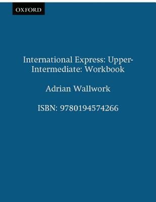 INTERNATIONAL EXPRESS UPPER-INTER WORKBO