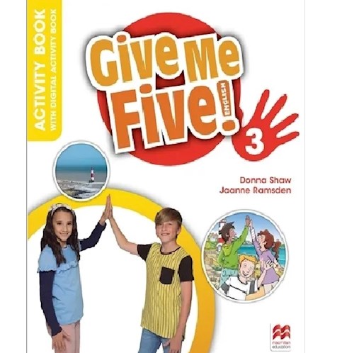 GIVE ME FIVE 3 - ACTIVITY BOOK WITH DIGITAL ACTIVITY BOOK **NOVEDAD 2024**