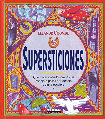 Supersticiones (New Age -Tikal)