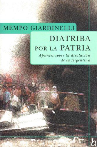 DIATRIBA POR LA PATRIA