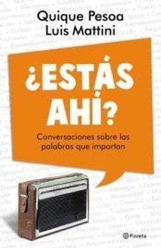 ESTAS AHI ?