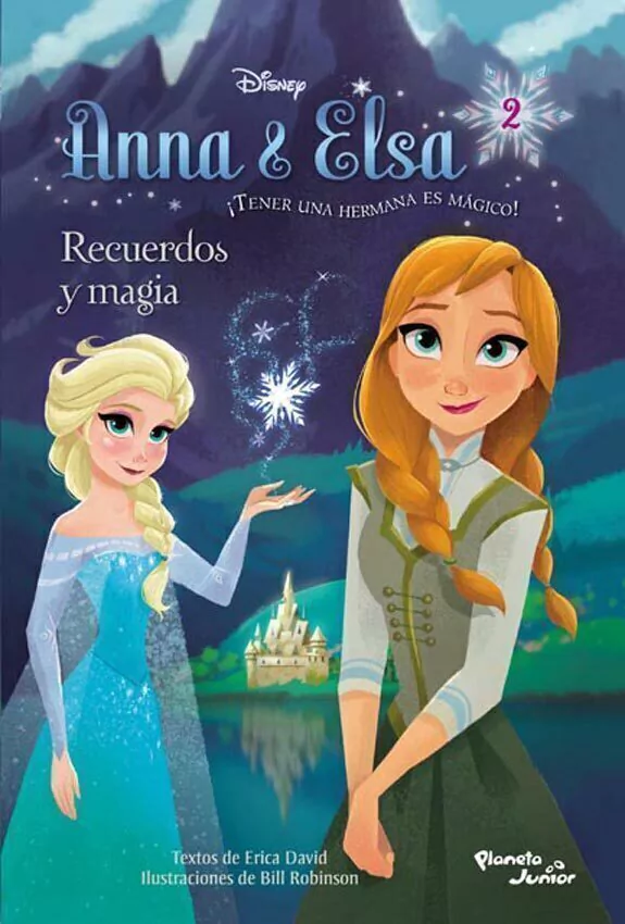 ANNA Y ELSA RECUERDOS Y MAGIA
